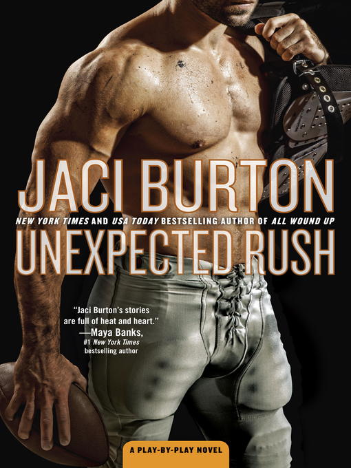 Title details for Unexpected Rush by Jaci Burton - Available